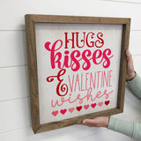 Valentine's Decor - Hugs Kisses and Valentine Wishes