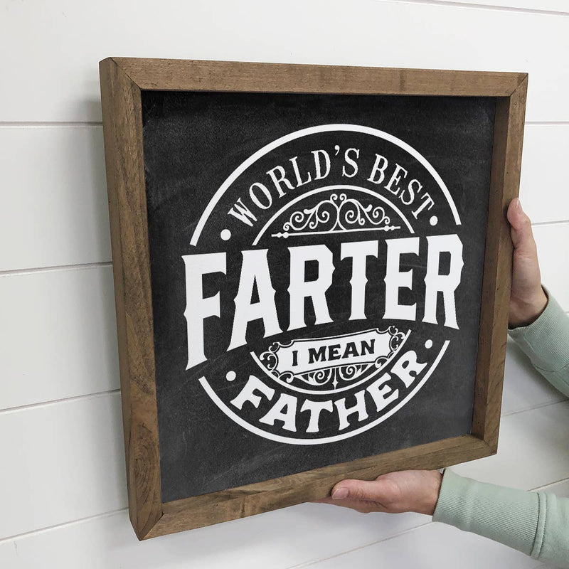 Worlds Best Farter - Funny Fathers Day Gift - Funny Gifts