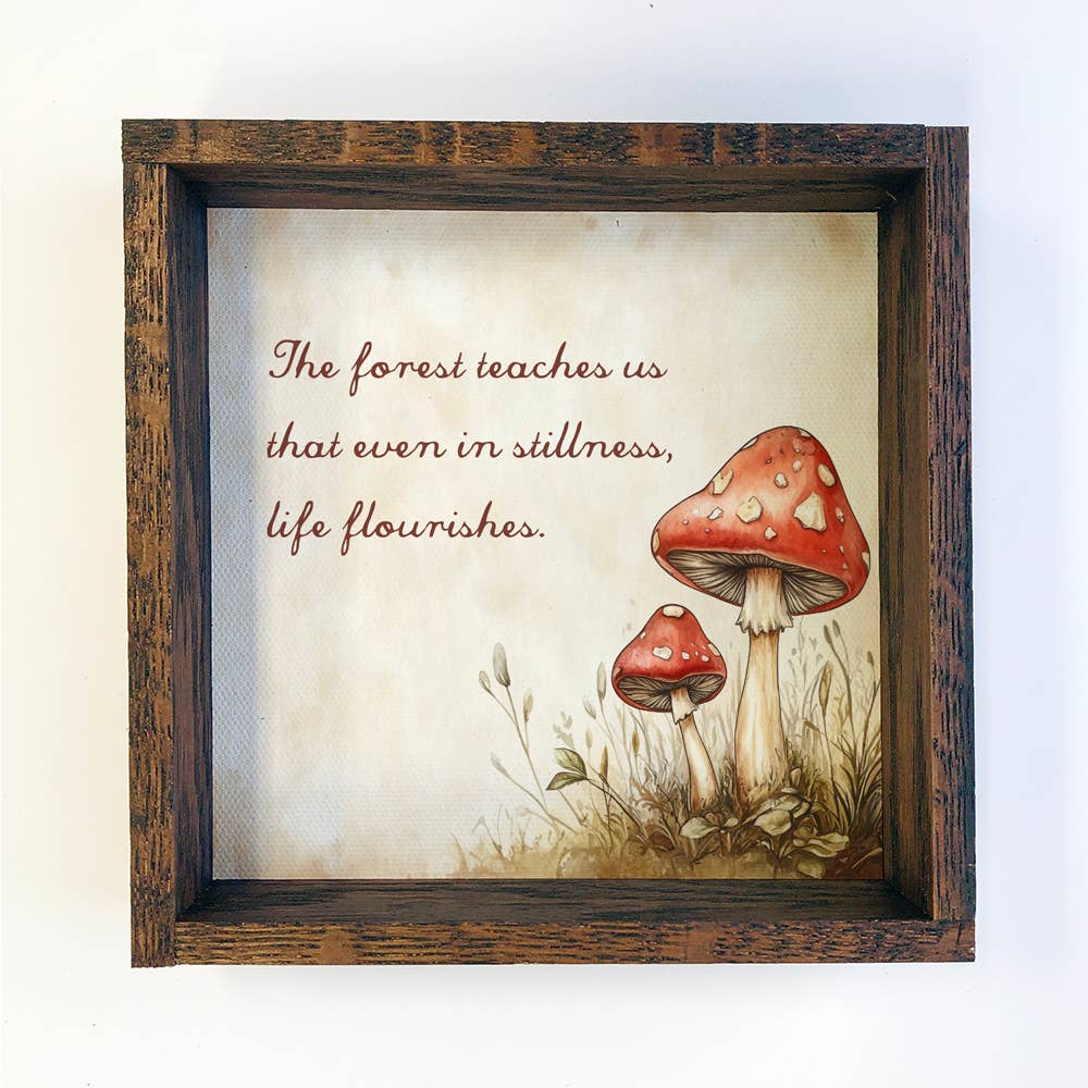 Mushroom Life Flourishes Quote - Quote Canvas Art - Framed