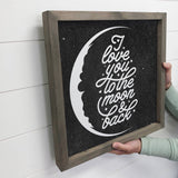 Cute Nursery Baby Kids Sign - Love You to The Moon and Back