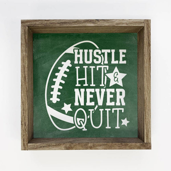 Hustle Hit Never Quit - Football Canvas Word Art - Framed