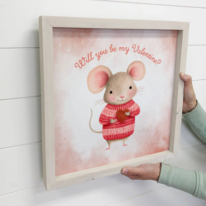 Mouse Will You Be My Valentine - Valentines Day Canvas Art