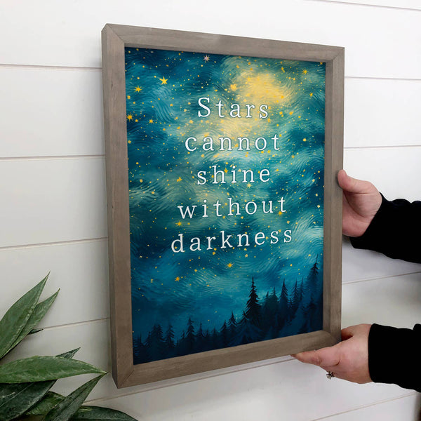 Stars Can't Shine Without Darkness - Nature Canvas Art