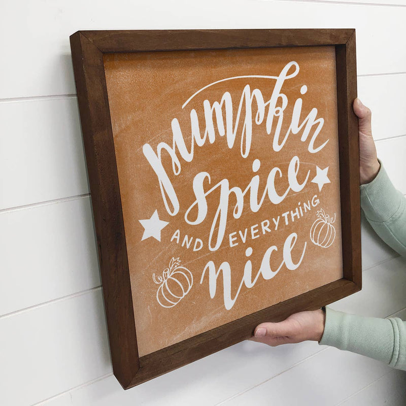 Pumpkin Spice and Everything Nice Fall framed Canvas