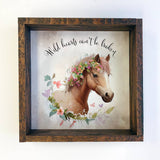 Wild Hearts Cant Be Broken Horse - Horse and Flowers Art