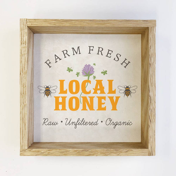 Farm Fresh Local Honey- Spring Decor Sign