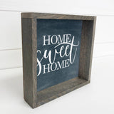 Home Sweet Home Mantel Sign with Farmhouse Grey Frame