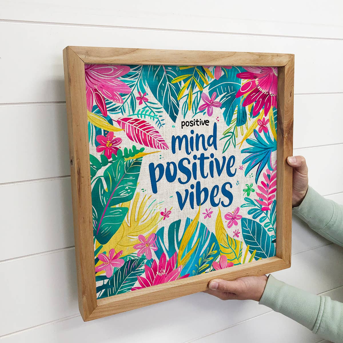 Positive Mind Positive Vibe Tropical Flowers - Wood Framed