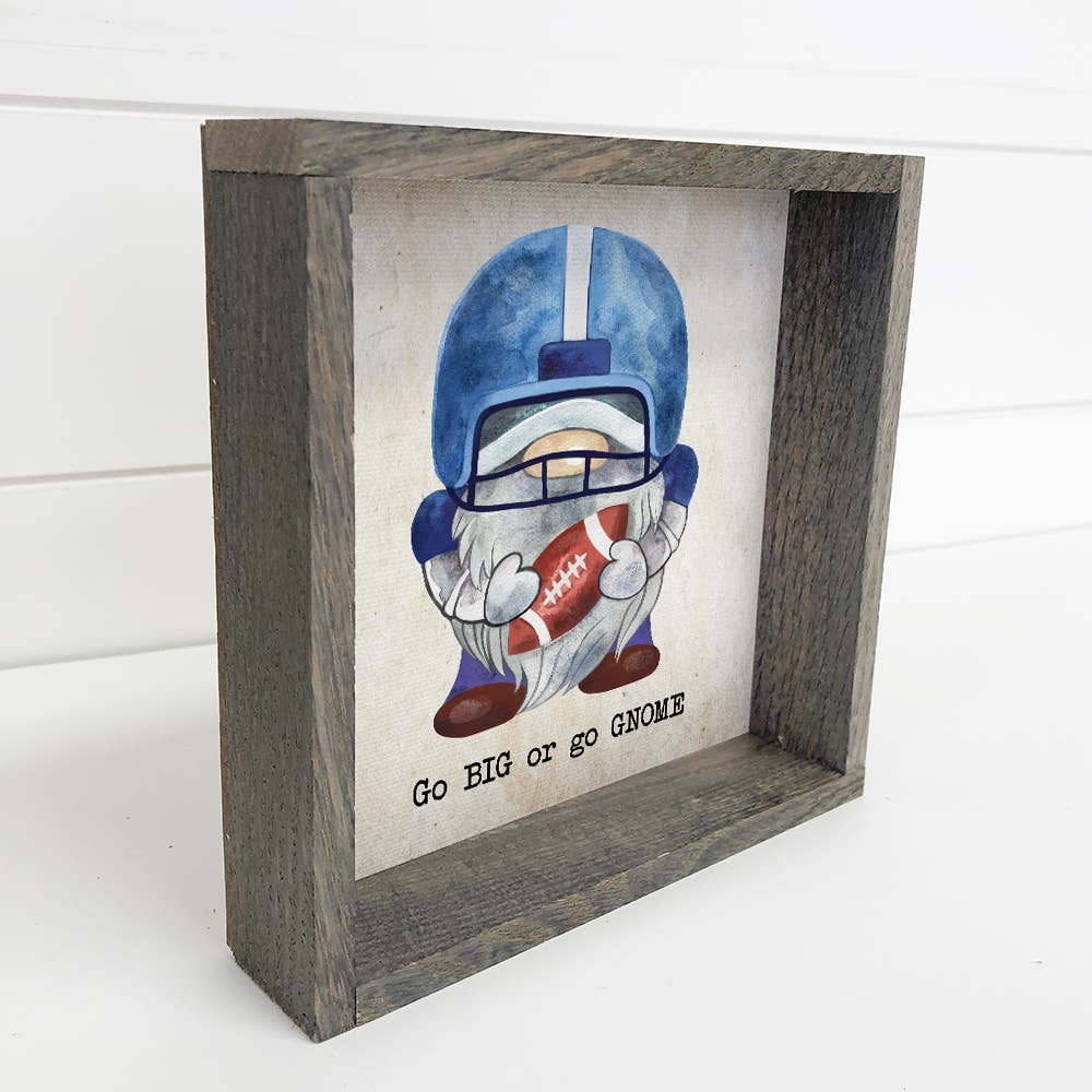 Blue Football Gnome Go Big or Go "Gnome" Small Canvas Sign