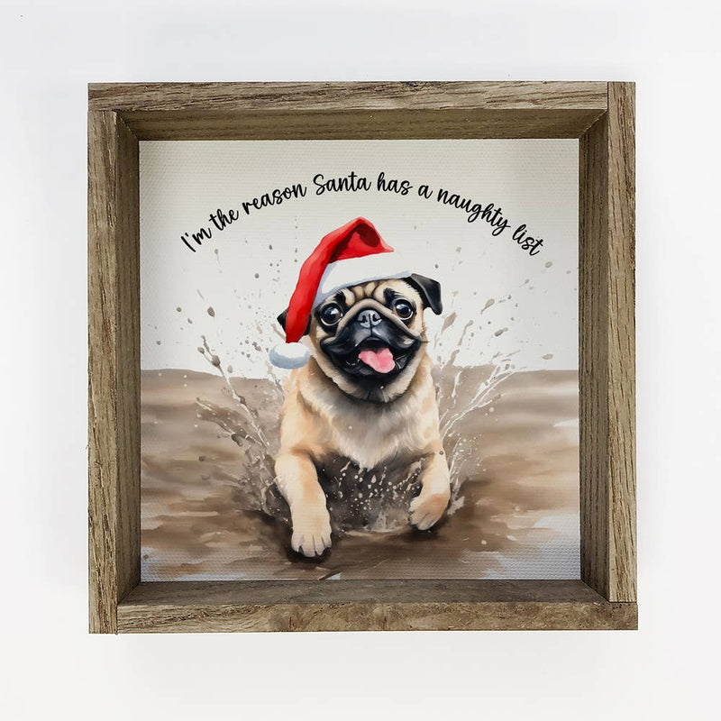 Pug Naughty List - Funny Animal Wall Art - Framed Canvas Art