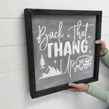 Back That Thang Up - Camping Canvas Art - Wood Framed Decor