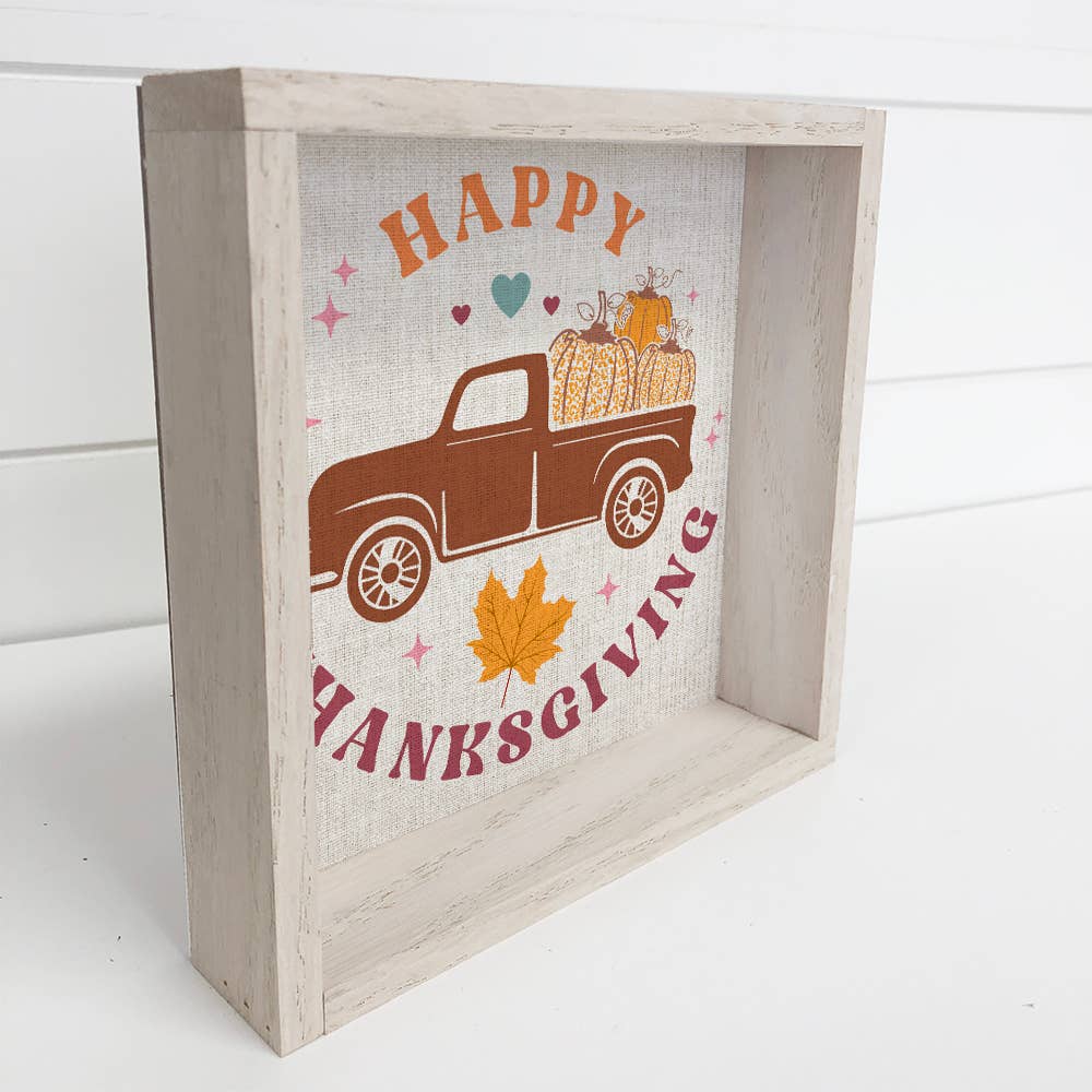 Happy Thanksgiving Retro - Vintage Holiday Truck - Farmhouse