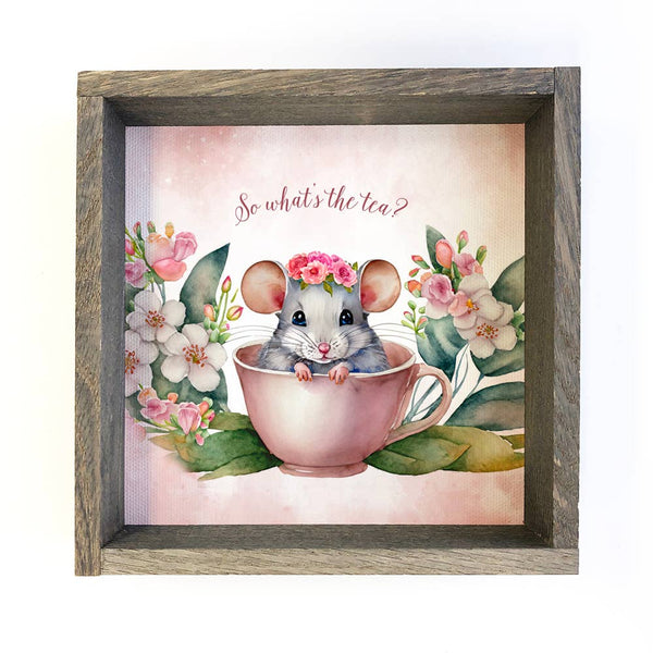 What's the Tea Mouse - Cute Animal Wall Art - Wood Framed
