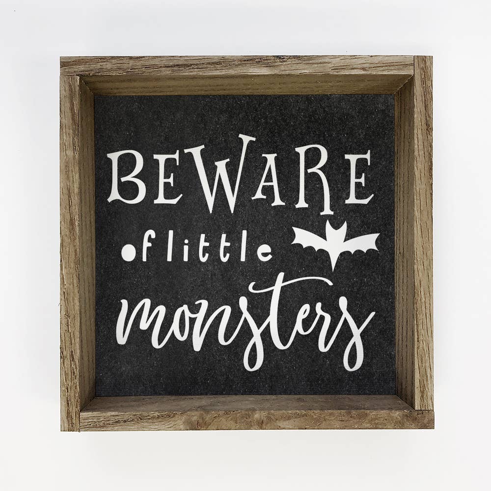 Beware of Little Monsters - Cute Halloween Sign - Framed Art