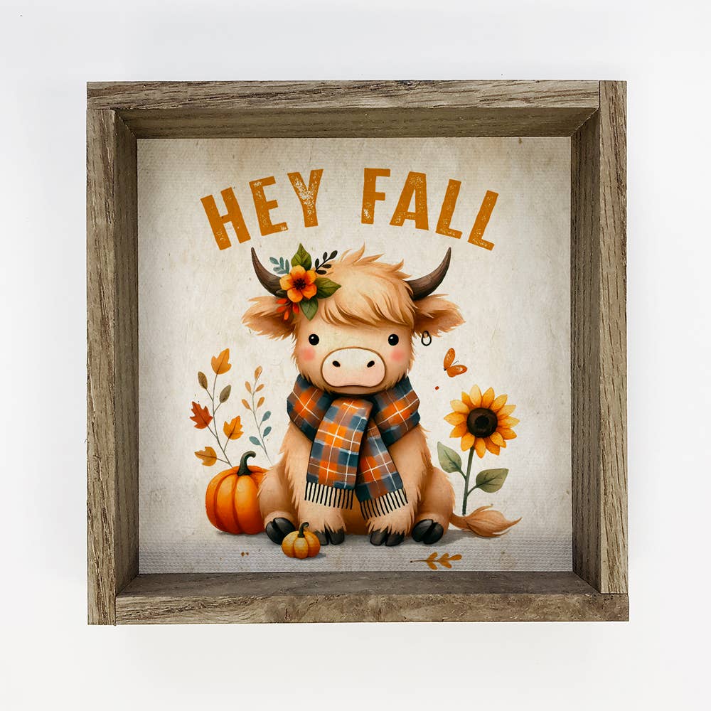 Hey Fall Furry Highland Cow - Fall Canvas Art - Framed Decor