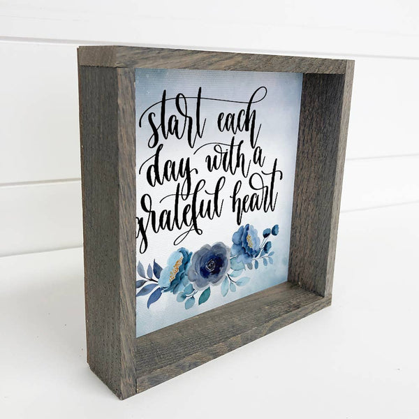 Start Each Day with A Grateful Heart Blue Small Canvas Sign