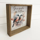 Snuggle Weather is Here - Cute Winter Word Sign - Framed Art