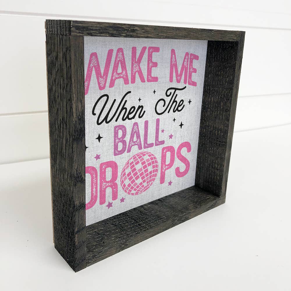 Wake Me When the Ball Drops - New Years Eve Word Canvas Art