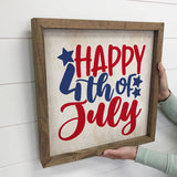 Happy 4th of July - Patriotic Word Sign - American Wall Art