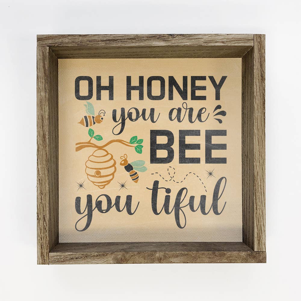 Oh Honey You are Bee-utiful Fun Small Decor