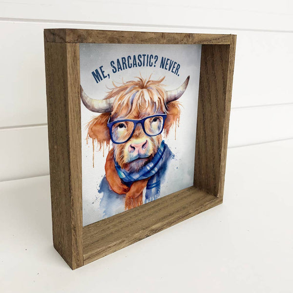 Sarcastic Highland Cow - Funny Cow Art - Cute Cow Sign