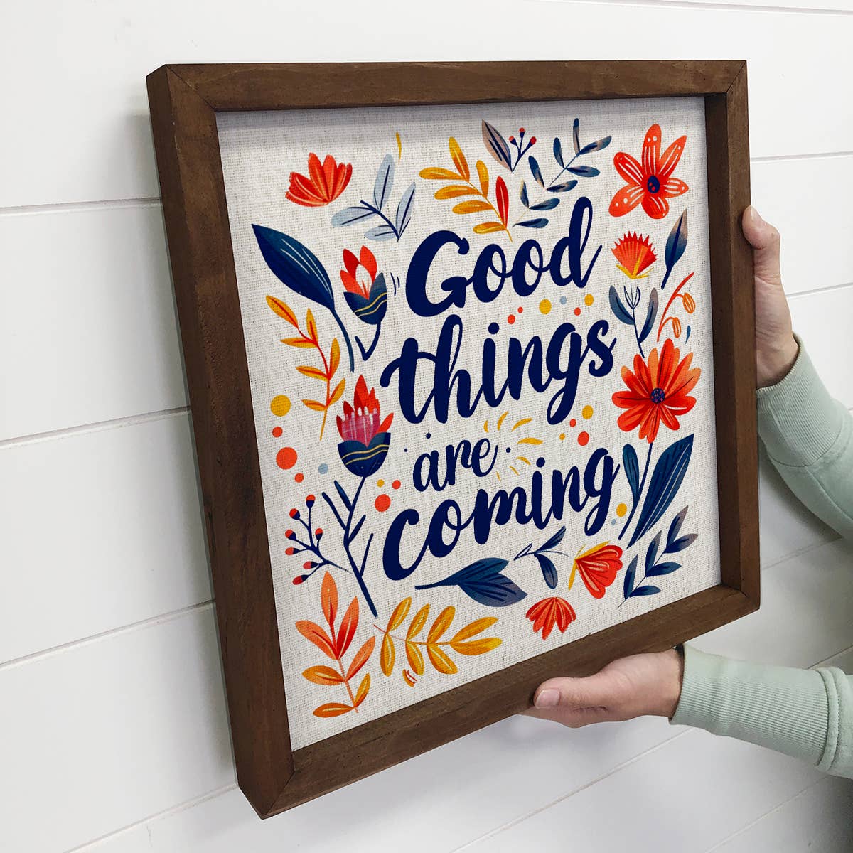 Good Things Are Coming - Inspiring Word Sign - Flower Canvas