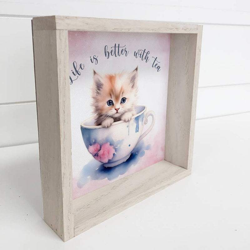 Life is Better with Tea Cat - Cute Framed Animal Wall Decor