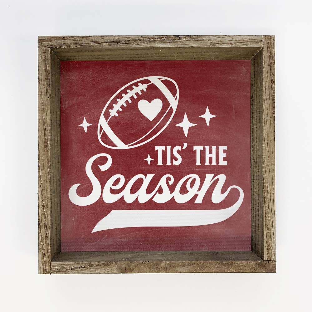 Tis The Season Football - Football Canvas Art - Wood Framed