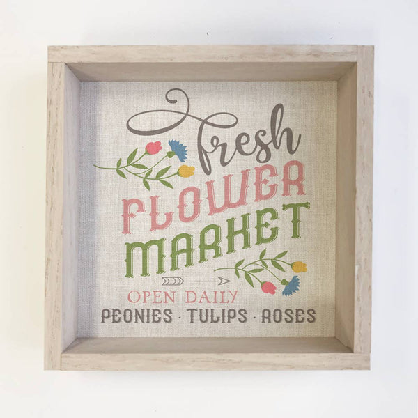 Spring Decor- Fresh Flower Market Sign