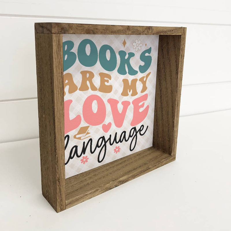 Books Are My Love Language - Cute Word Canvas Art - Framed