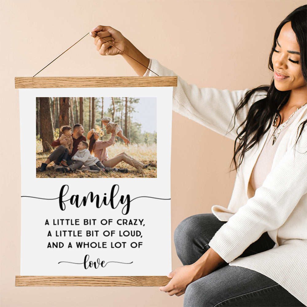 Family Canvas Gift - A Little Bit of Crazy, A Little Bit of Loud, And a Whole Lot of Love