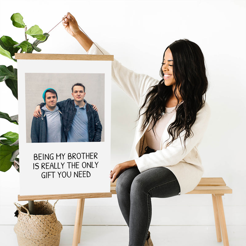 Gift for Brother - Funny Quote and Custom Photo Canvas