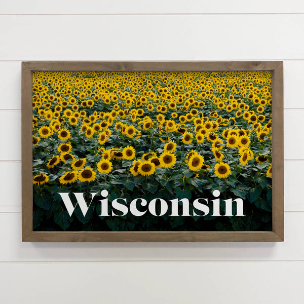 Custom State or Location - Sunflower Wisconsin - Wood Sign