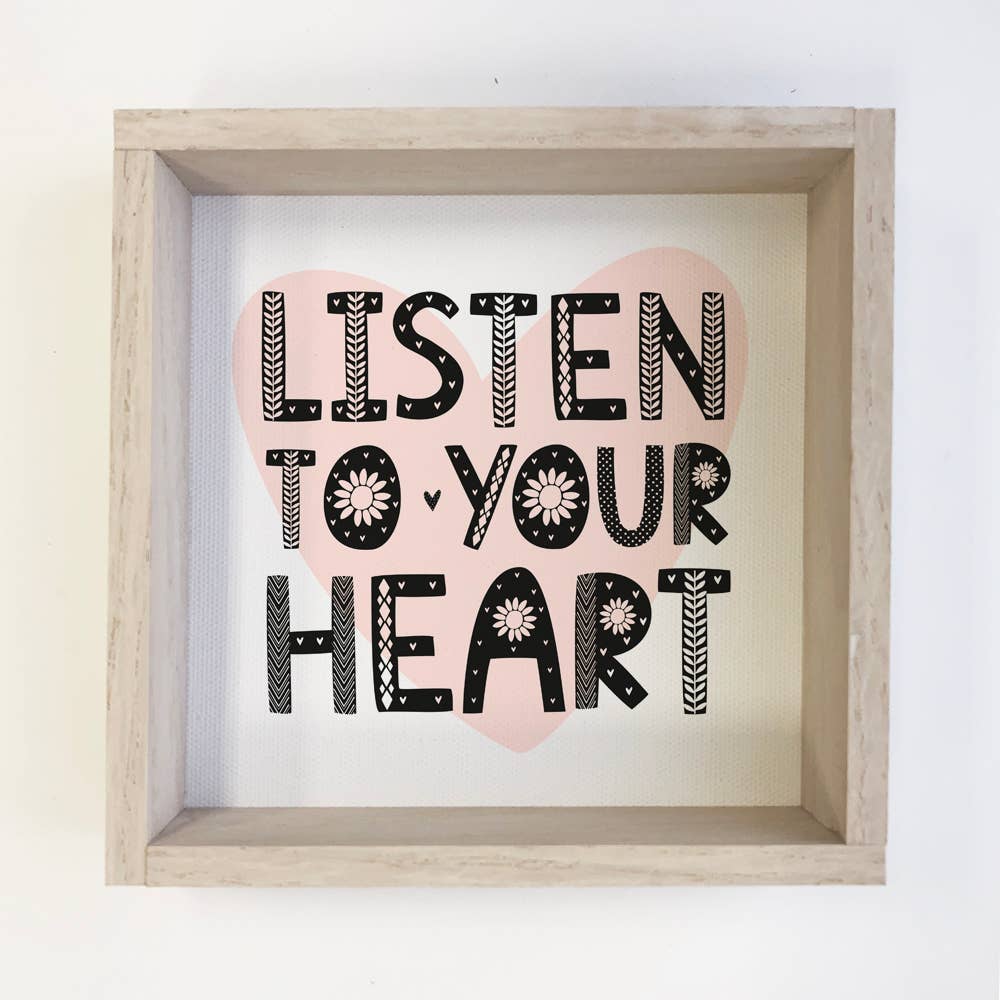 Listen To Your Heart- Cute Valentine's Shelf Sitting Sign