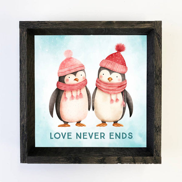 Love Never Ends Penguins - Cute Animal Canvas Art - Framed