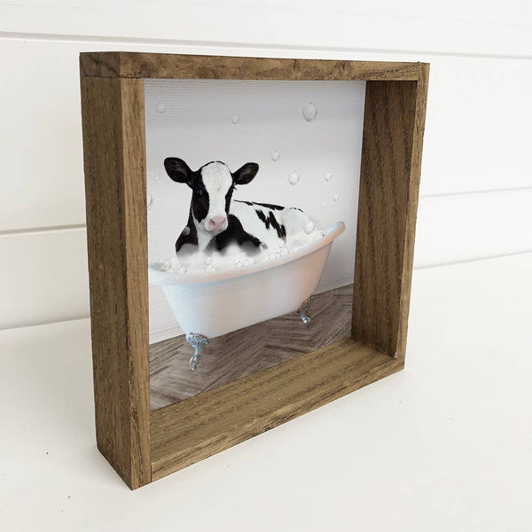 Dairy Cow in a Bath Tub Sign - Funny Farmhouse Bathroom Art