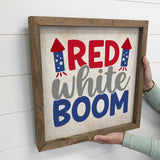 Red, White & Boom - Cute Patriotic Word Sign - Cute Signs
