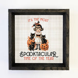 Halloween Vintage Spooktacular Time of the Year - Cute Sign