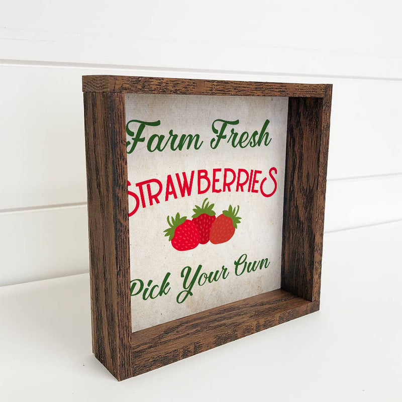 Farm Fresh Strawberries- Cute Spring Decor Sign