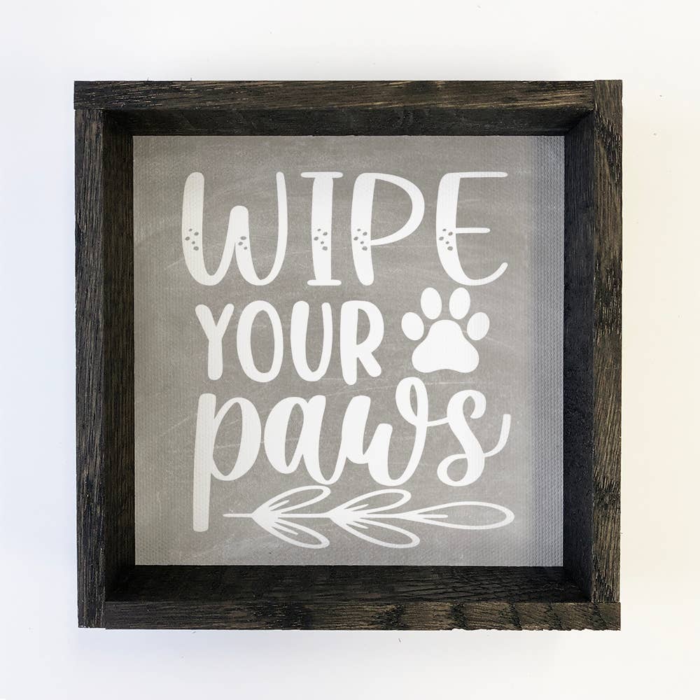 Pet Parents- Wipe Your Paws Cute Home Decor Sign