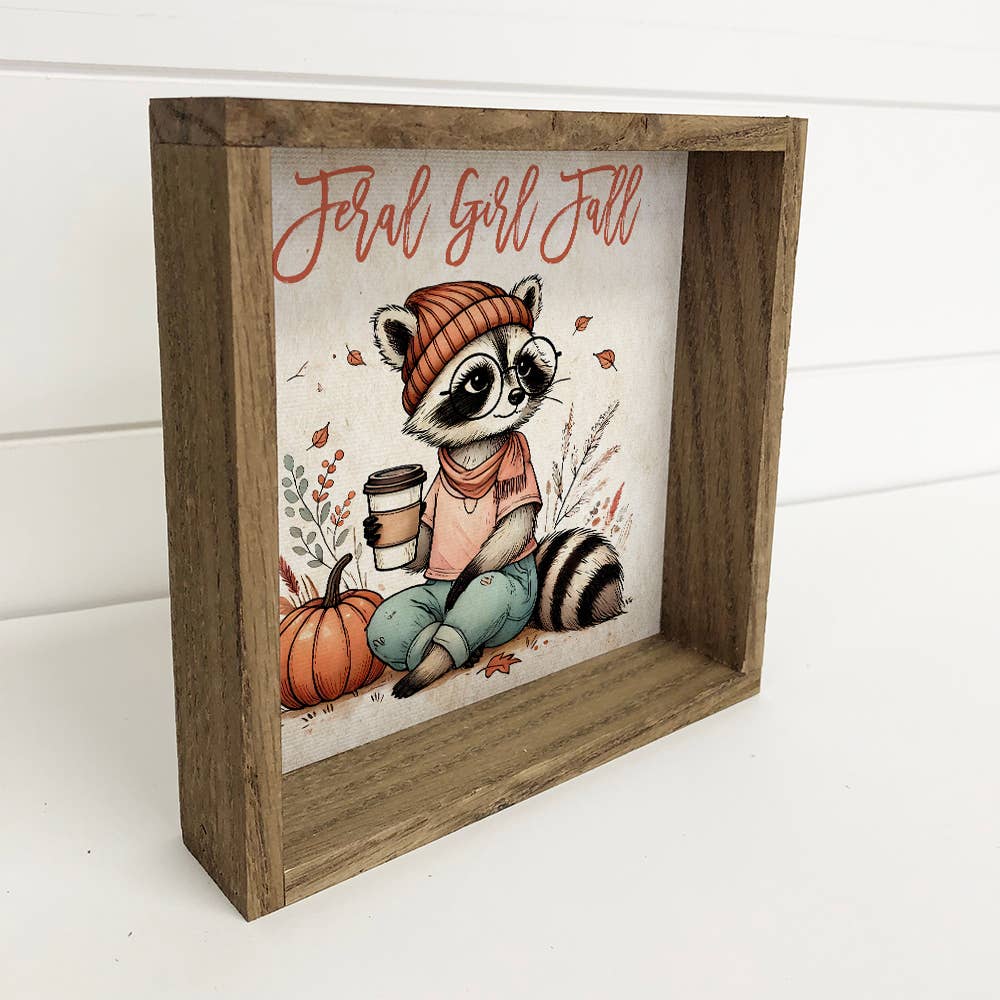 Feral Girl Fall Raccoon - Funny Fall Canvas Art - Wood Frame