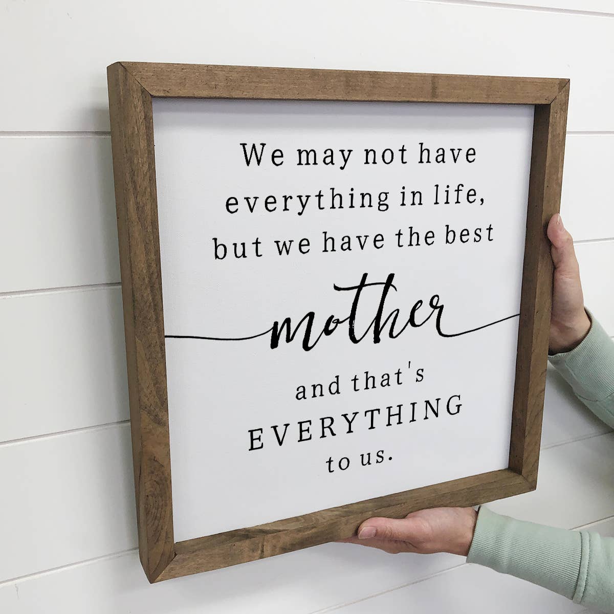 Mother's Day Farmhouse Wood Sign - Best Mother Quote Gift