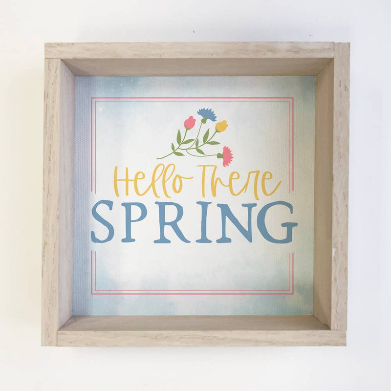 Spring Decor- Hello There Spring Cute Mantel Sign