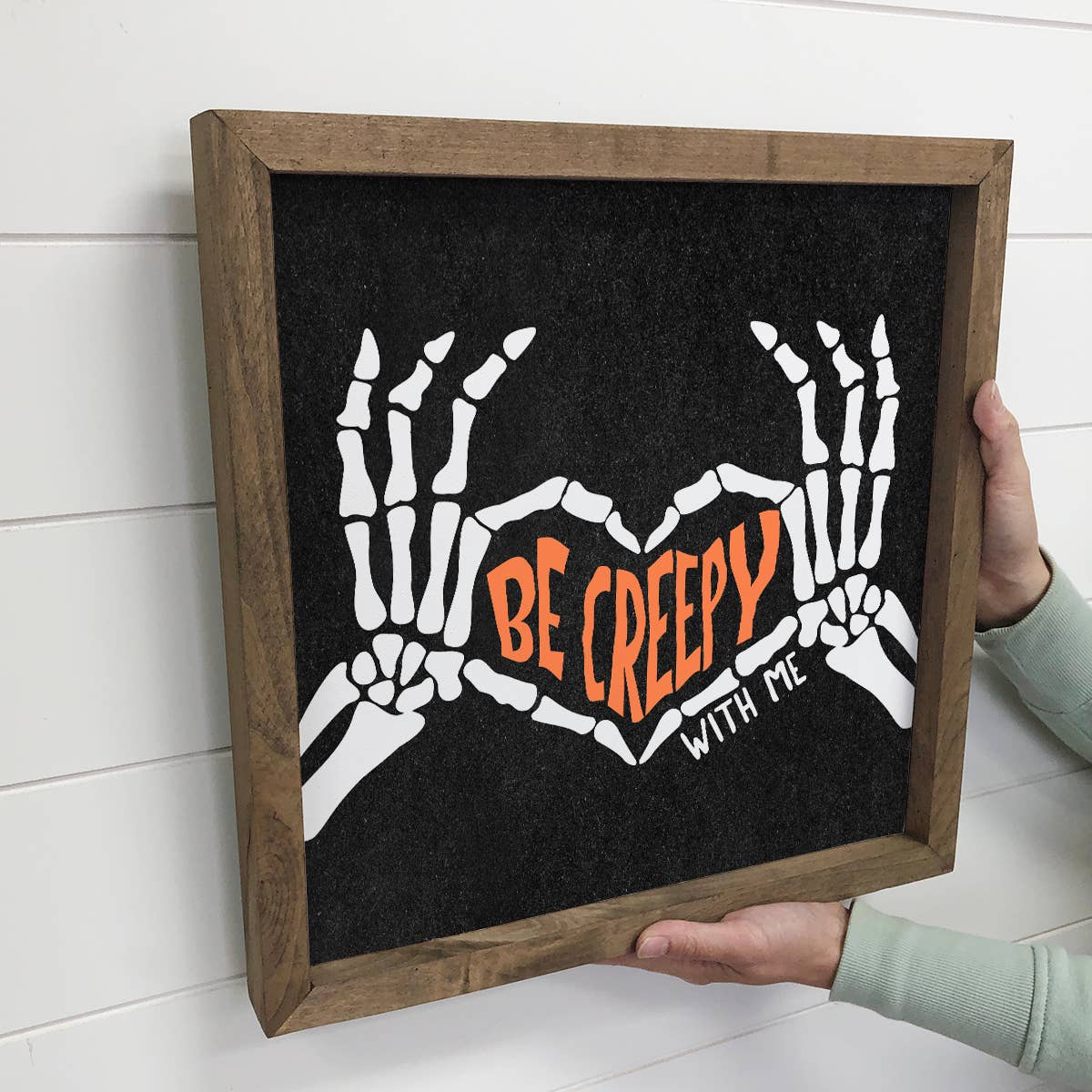 Be Creepy With Me - Funny Halloween Sign - Halloween Art