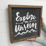 Travel Wall Decor- Explore the Unseen- Wood Canvas Sign