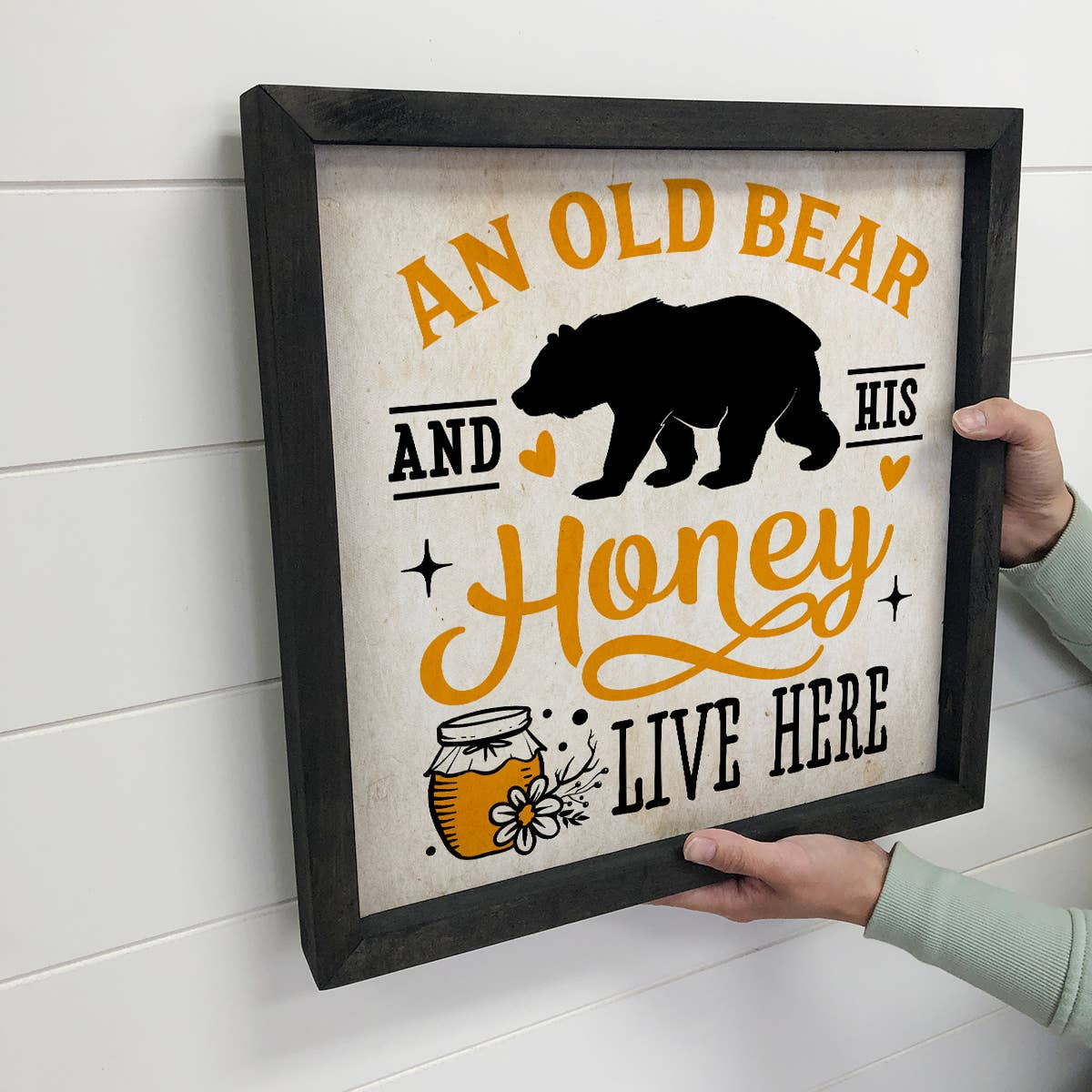 An Old Bear and His Honey Lives Here - Cute Word Art Sign