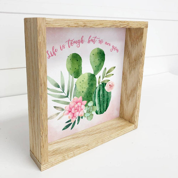 Desert Art- Cactus Life is Tough- Small Canvas Sign