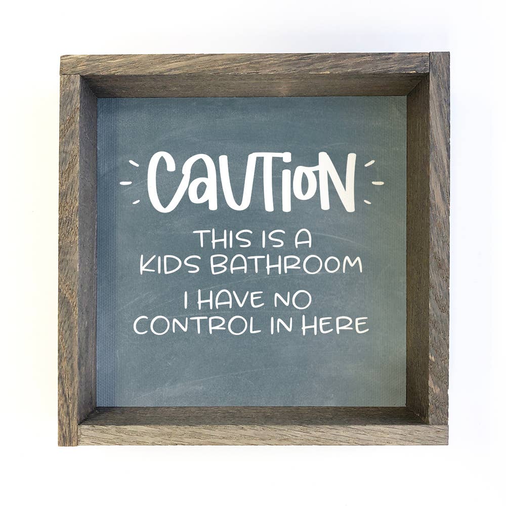 Kid's Bathroom Sign - Caution! Blue Canvas Wooden Frame