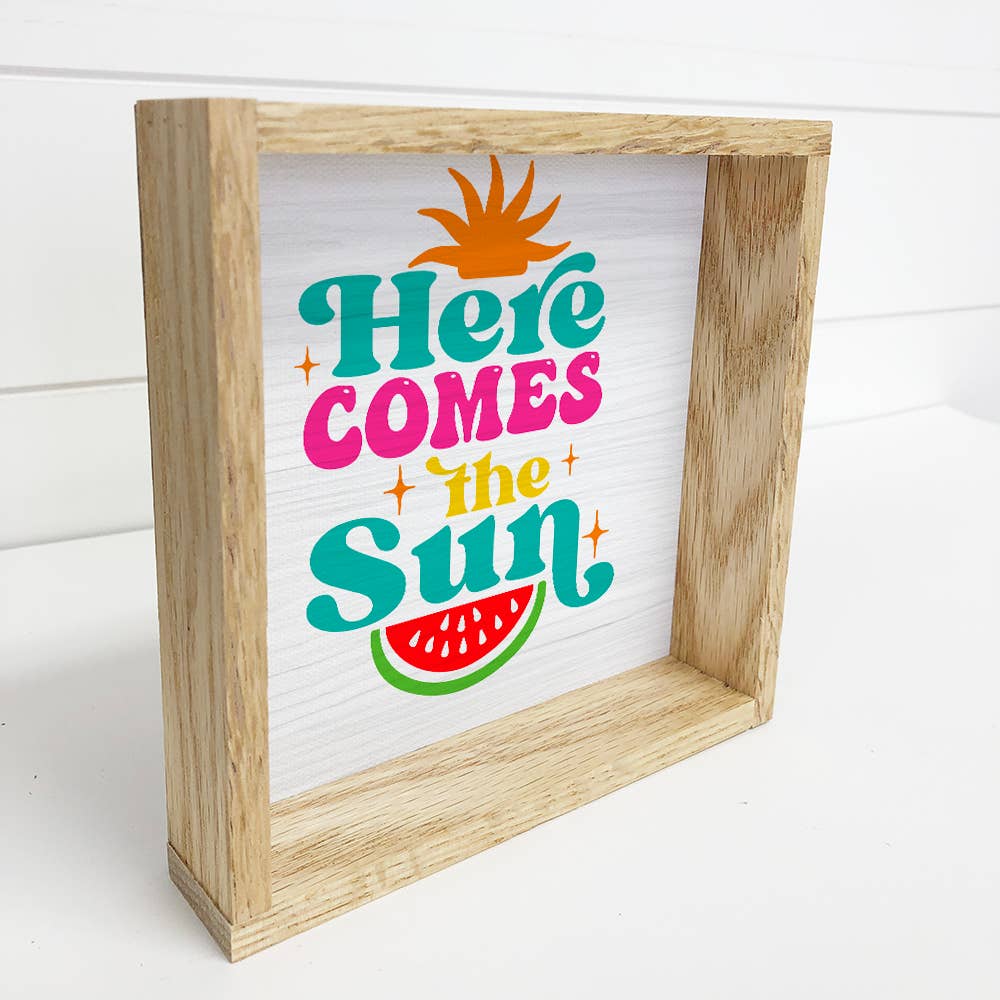 Here Comes the Sun Watermelon - Summer Word Art - Framed Art