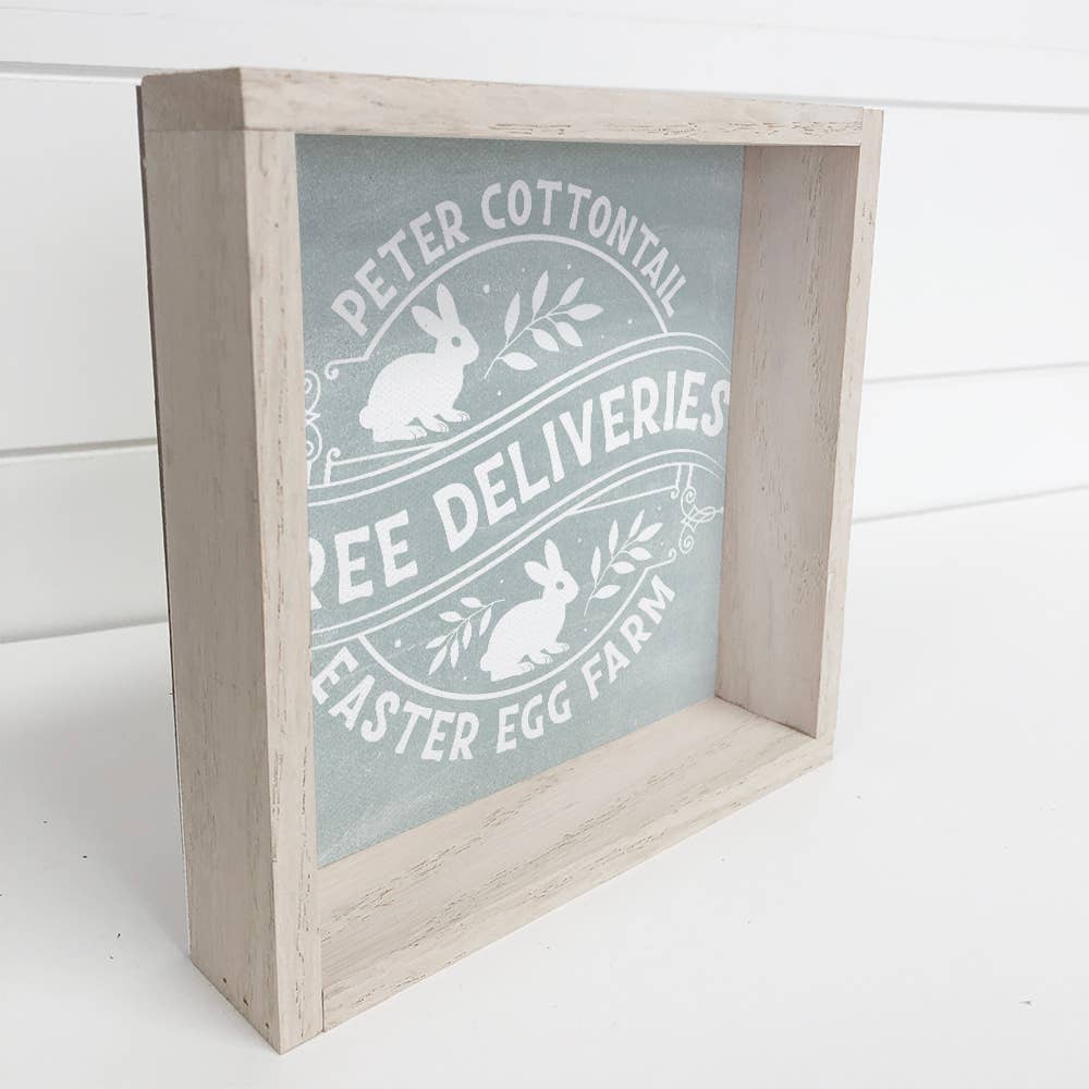 Peter Cottontail Easter Egg Farm - Easter Sign -Wood Framed